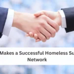 What Makes a Successful Homeless Support Network