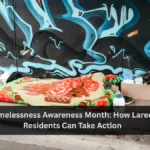 Homelessness Awareness Month: How Laredo Residents Can Take Action