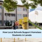 How Local Schools Support Homeless Students in Laredo